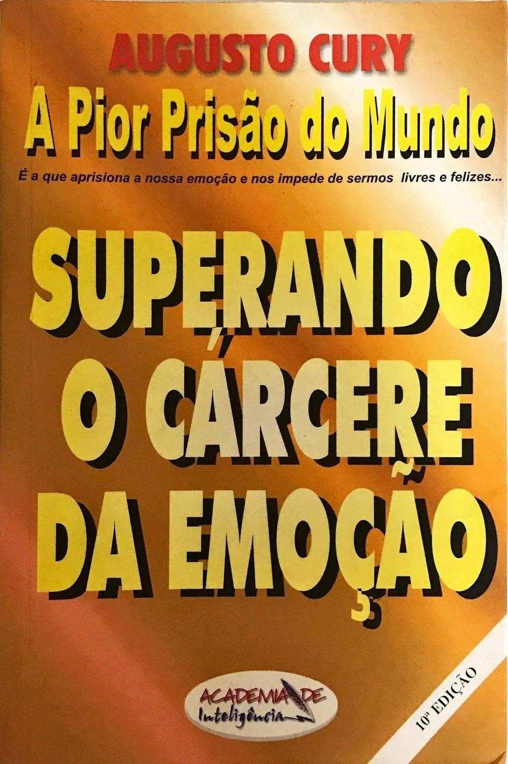 Superando o Cárcere da Emoção