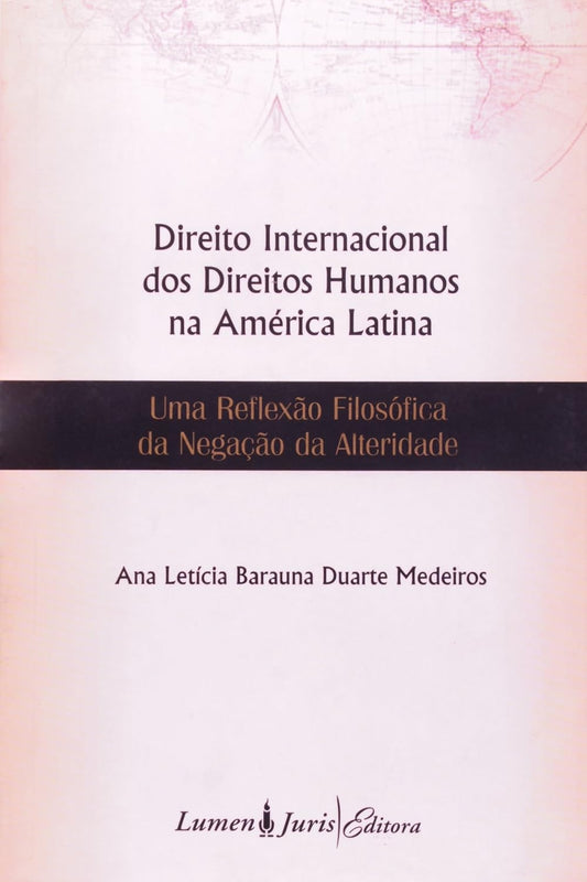 Direito Internacional dos Direitos Humanos na America Latina
