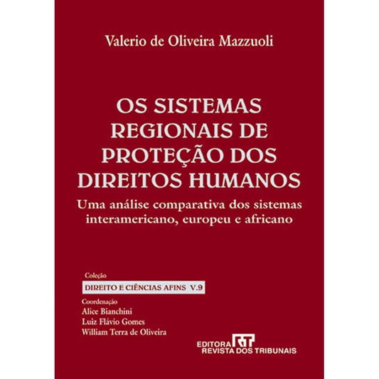 Sistemas Regionais de Proteção dos Direitos Humanos