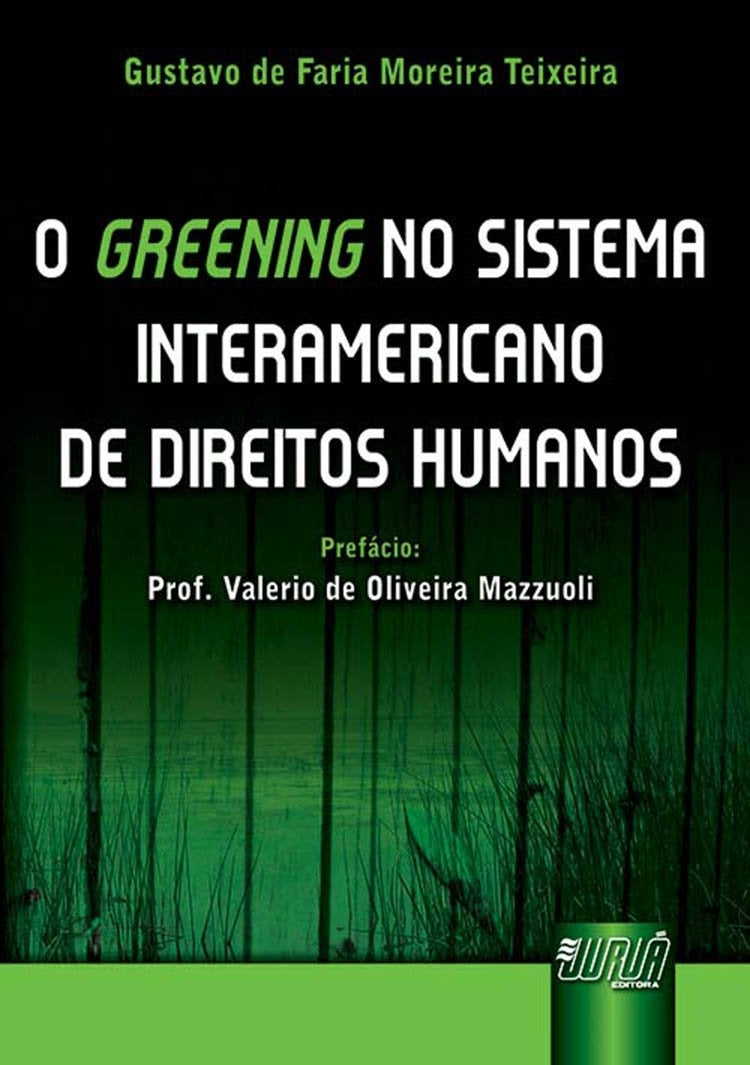 O Greening no Sistema Interamericano de Direitos Humanos