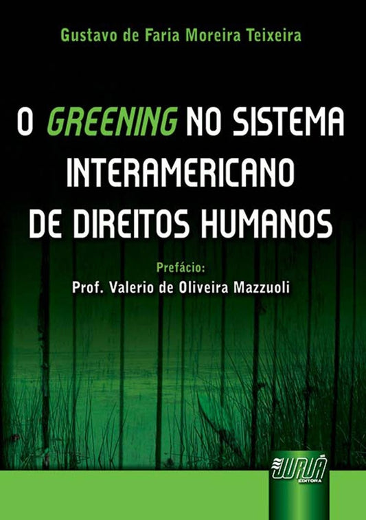 O Greening no Sistema Interamericano de Direitos Humanos