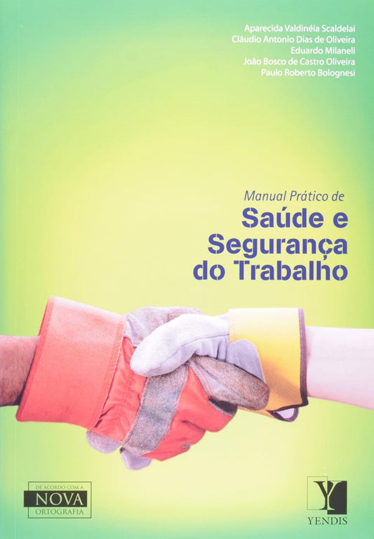 Manual Prático de Saúde e Segurança do Trabalho