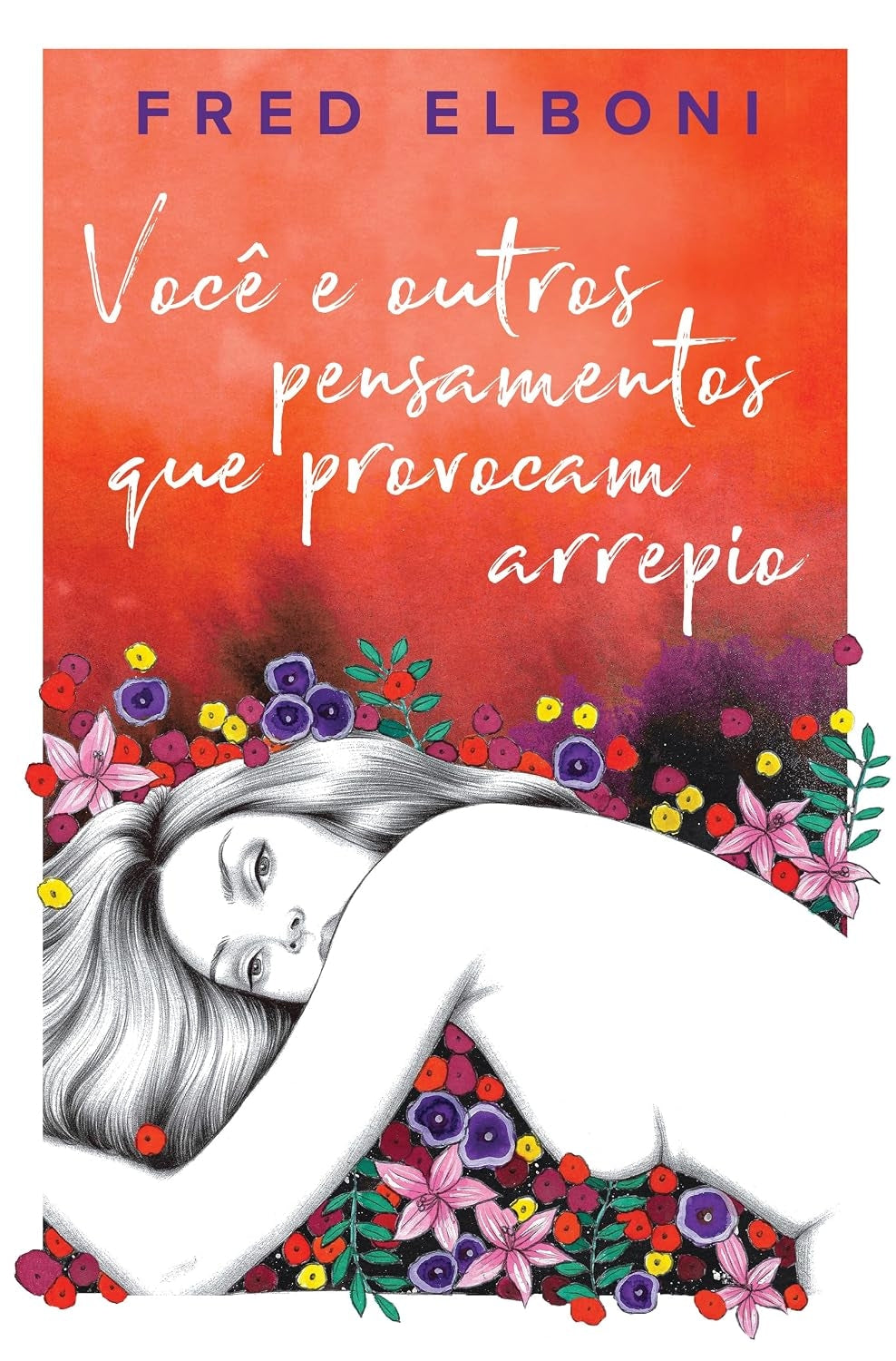 Você e Outros Pensamentos que Provocam Arrepio