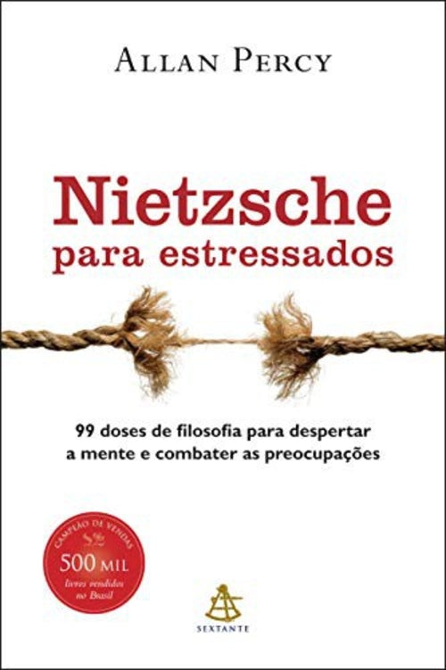 Nietzsche para Estressados