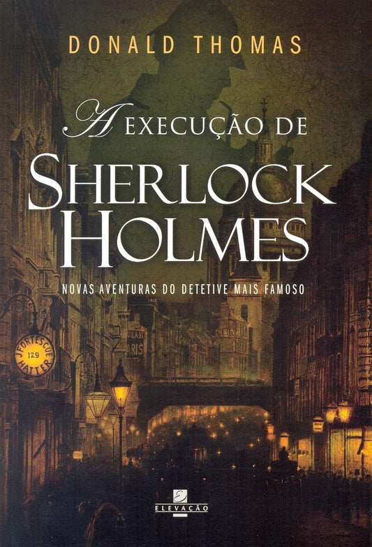 A Execução de Sherlock Holmes