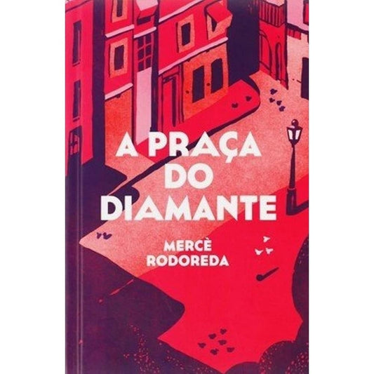A Praça do Diamante