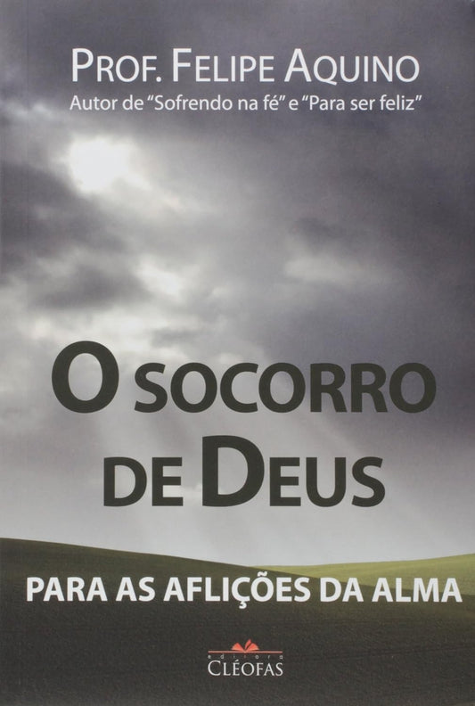 O Socorro de Deus para as Aflições da Alma