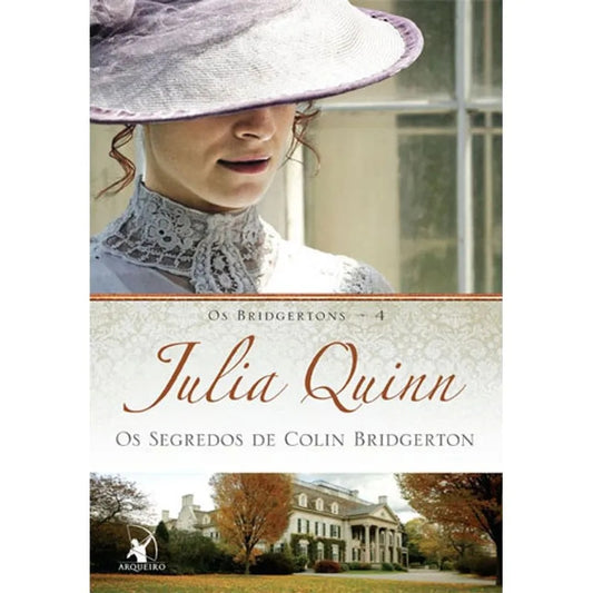 Os Segredos de Colin Bridgerton (coleção: os Bridgertons - Vol.4)