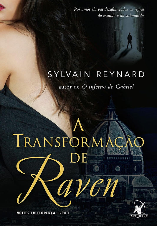 A Transformação de Raven (coleção: Noites em Florença - Vol.1)