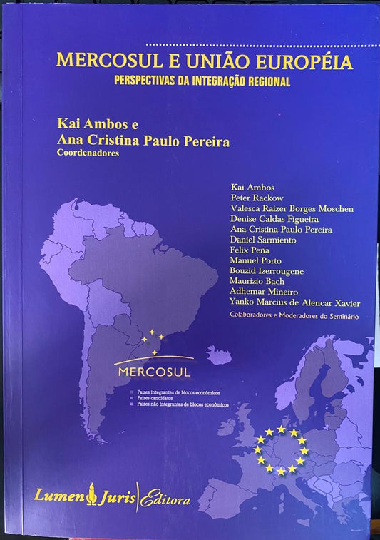 Mercosul e Uniao Europeia - Perspectivas da Integracao Regional