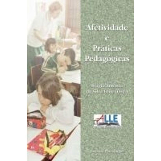 Afetividade e Práticas Pedagógicas