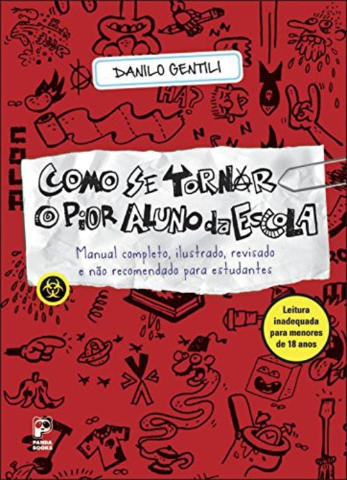 Como Se Tornar o Pior Aluno da Escola