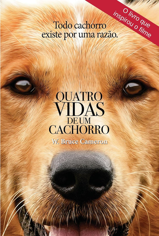 Quatro Vidas de um Cachorro (coleção a Dog´s Purpose)
