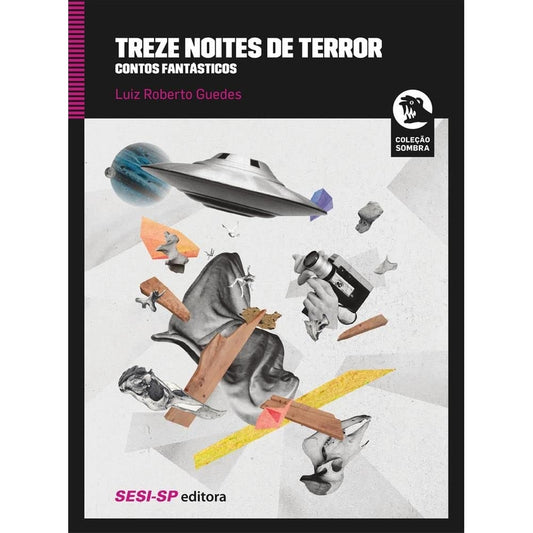 Treze Noites de Terror. Contos Fantásticos