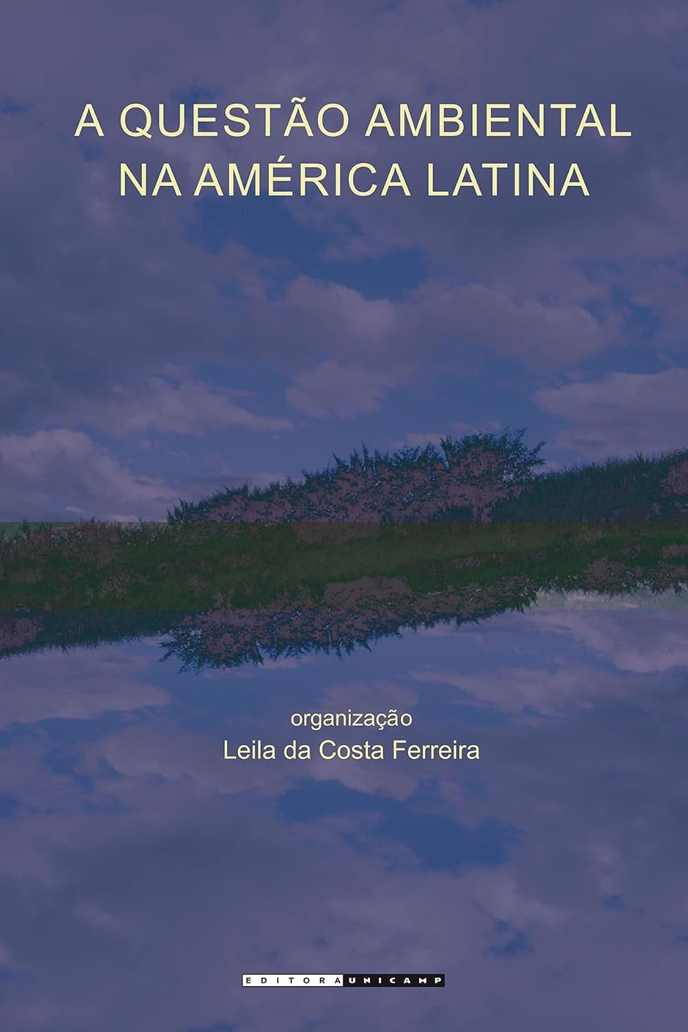 A Questão Ambiental na América Latina