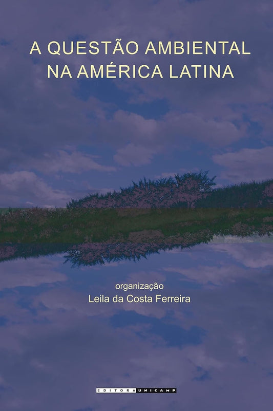 A Questão Ambiental na América Latina