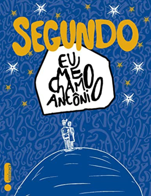 Segundo Eu Me Chamo Antonio (coleção: Eu Me Chamo Antonio - Vol.2)
