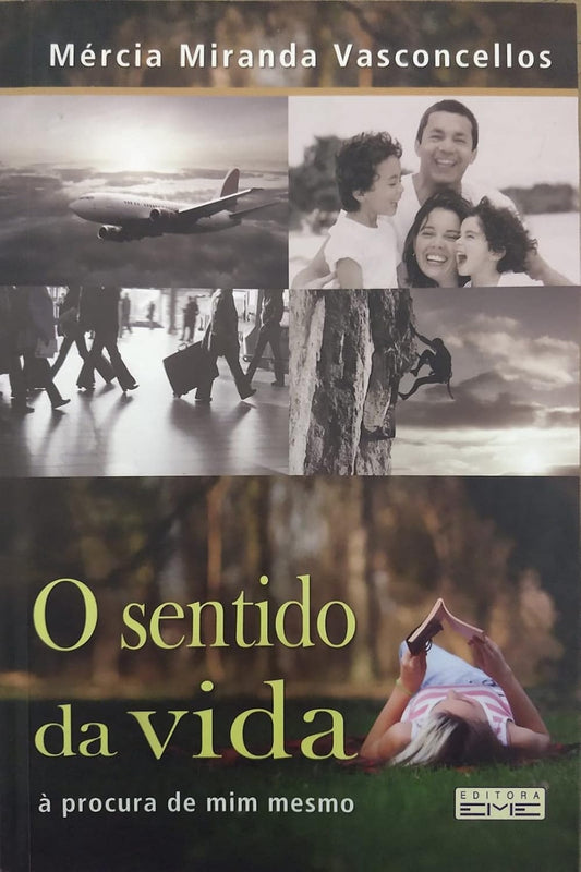 O Sentido da Vida À Procura de mim Mesmo