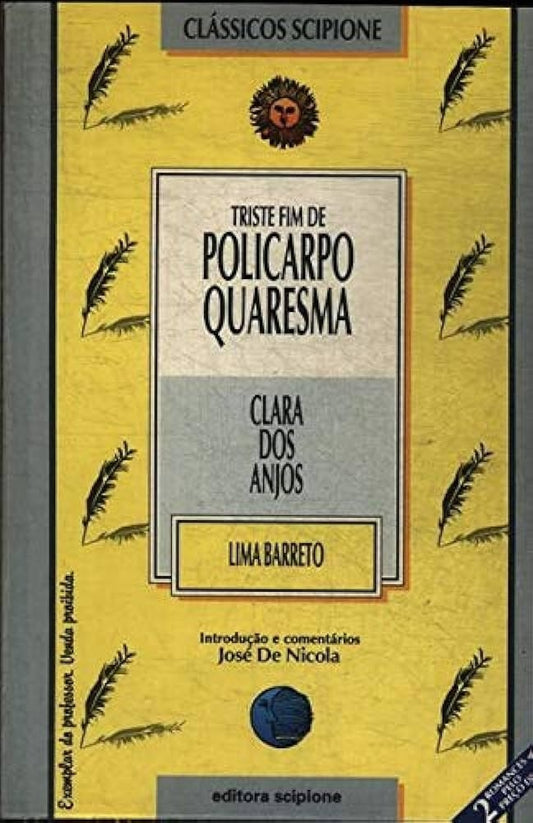 Clara dos Anjos/triste Fim de Policarpo Quaresma