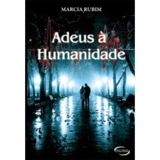 Adeus À Humanidade