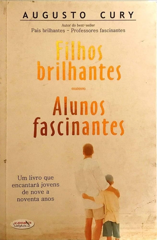 Filhos Brilhantes, Alunos Fascinantes