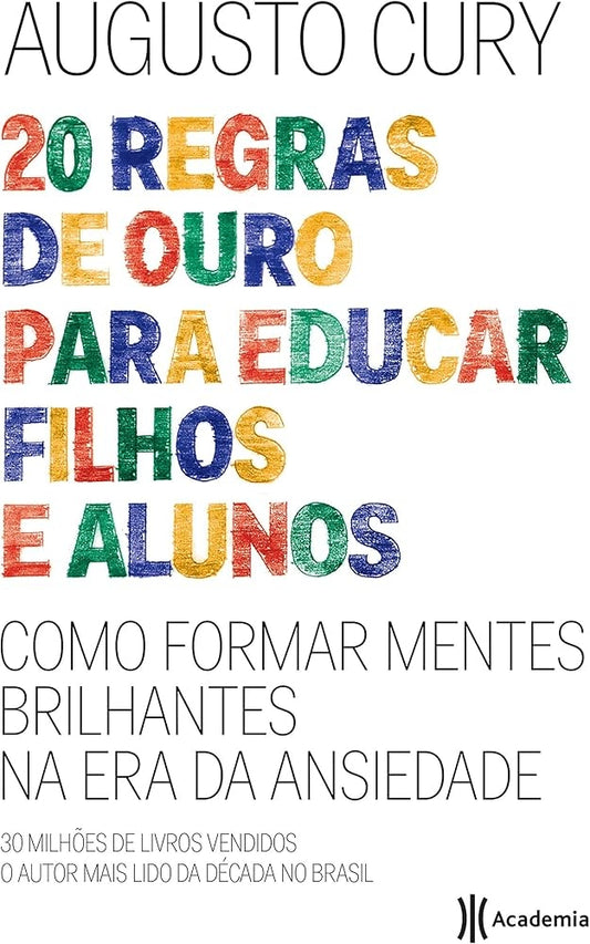 20 Regras de Ouro para Educar Filhos e Alunos