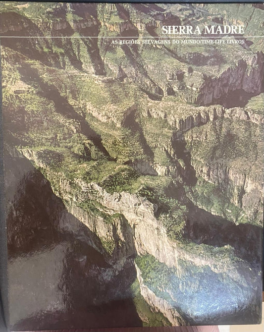 Sierra Madre: as Regiões Selvagens do Mundo/time-life Livros
