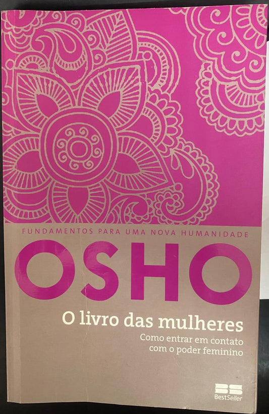O Livro das Mulheres: Como Entrar em Contato com o Poder Feminino