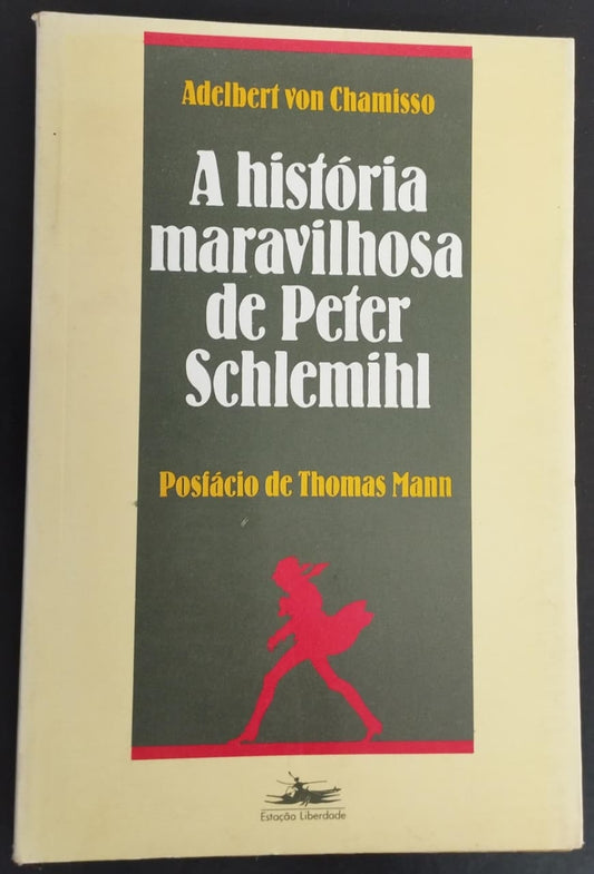 A História Maravilhosa de Peter Schlemihl