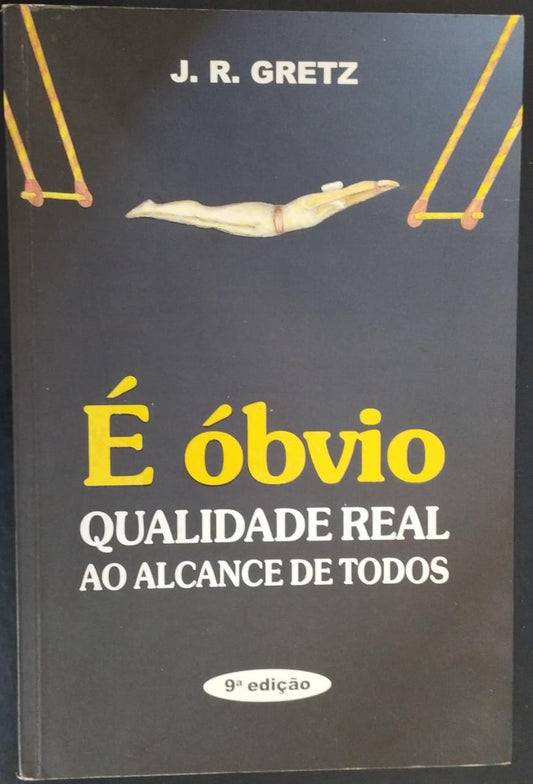 É Óbvio! Qualidade Real ao Alcance de Todos