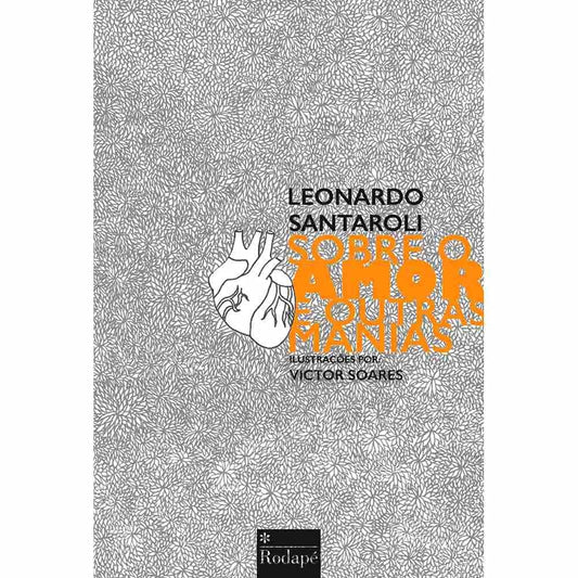 Sobre o Amor e Outras Manias