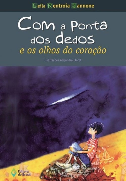 Com a Ponta dos Dedos e os Olhos do Coração