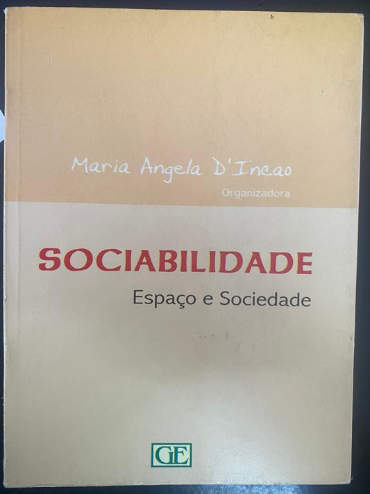 Sociabilidade : Espaço e Sociedade