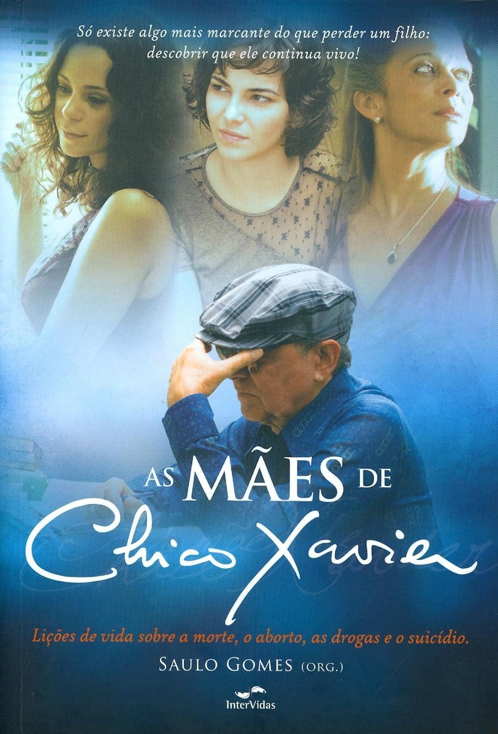 As Mães de Chico Xavier