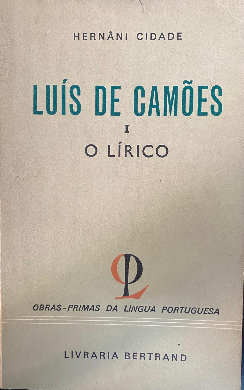 Luís de Camões : o Lírico