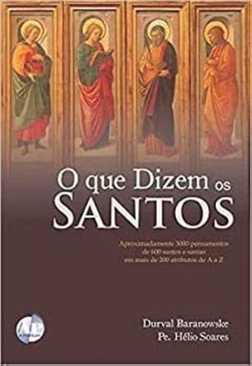 O que Dizem os Santos