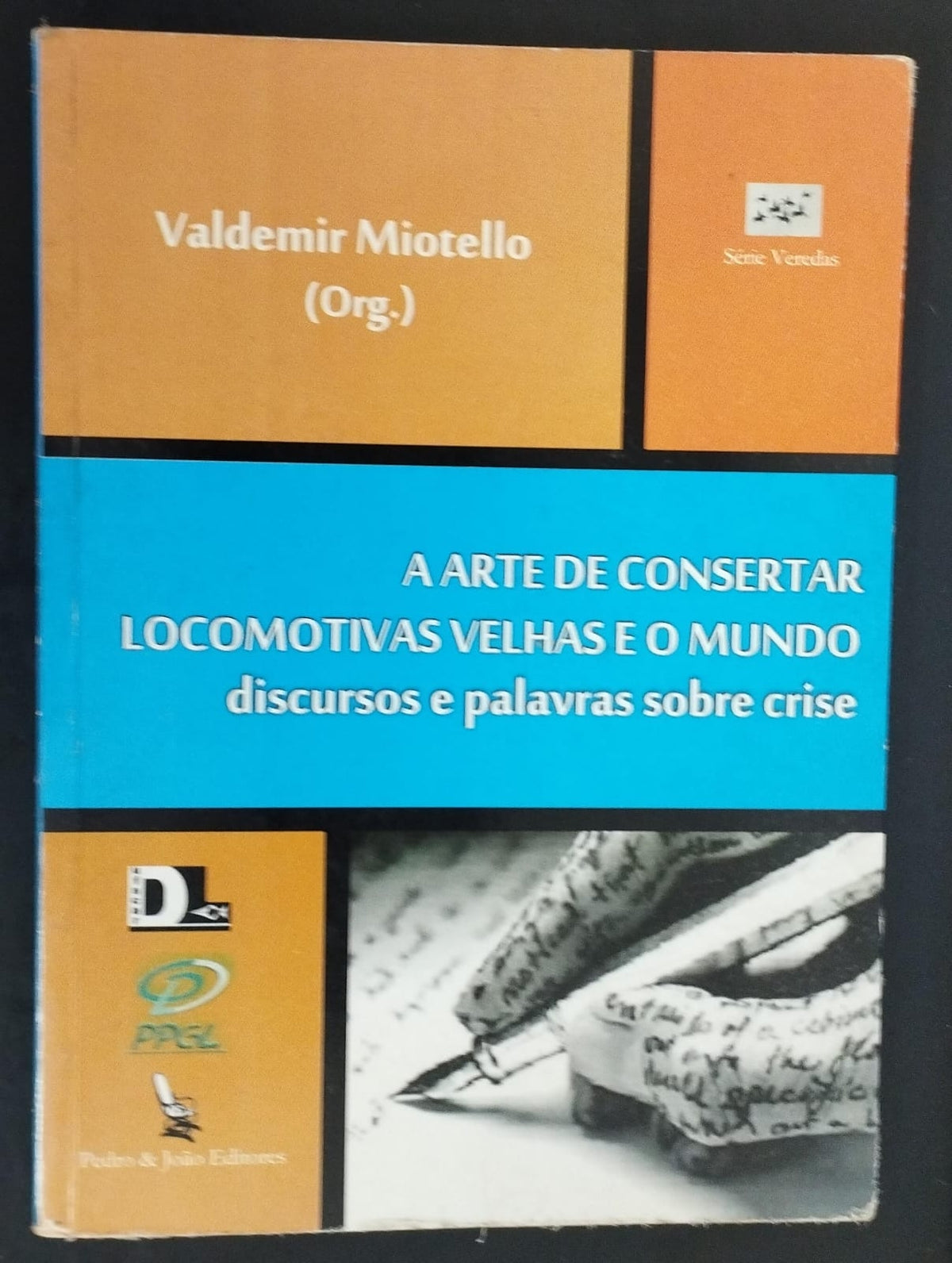 A Arte de Consertar Locomotivas Velhas e o Mundo