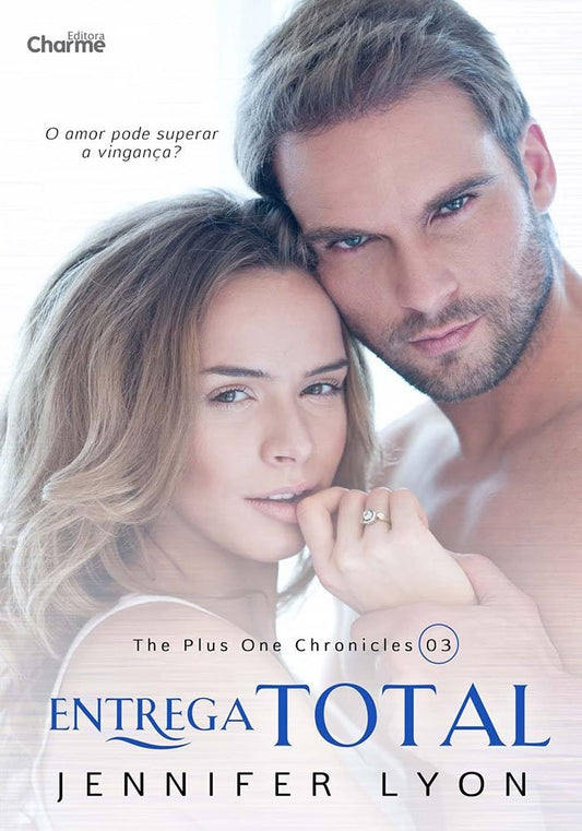 Entrega Total (coleção: The Plus One Chronicles - Vol.3)