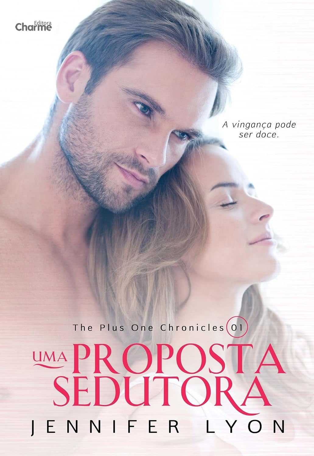Uma Proposta Sedutora (coleção: The Plus One Chronicles - Vol.1)