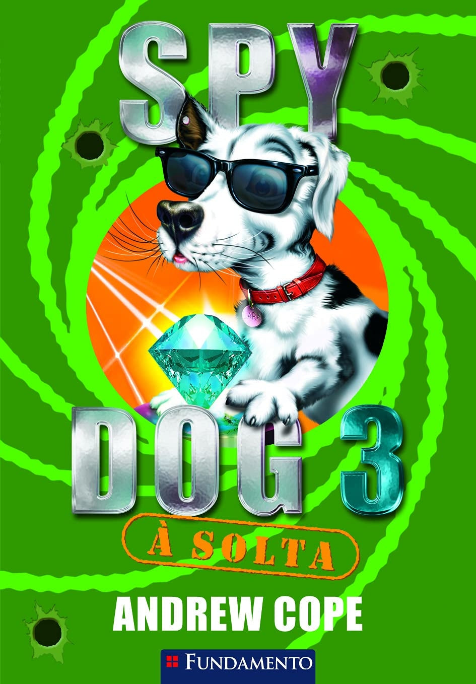 À Solta (coleção: Spy Dog - Vol.3)