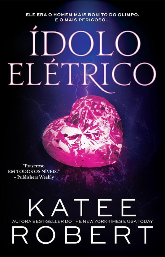 Ídolo Elétrico (coleção: Dark Olympus - Vol.2)