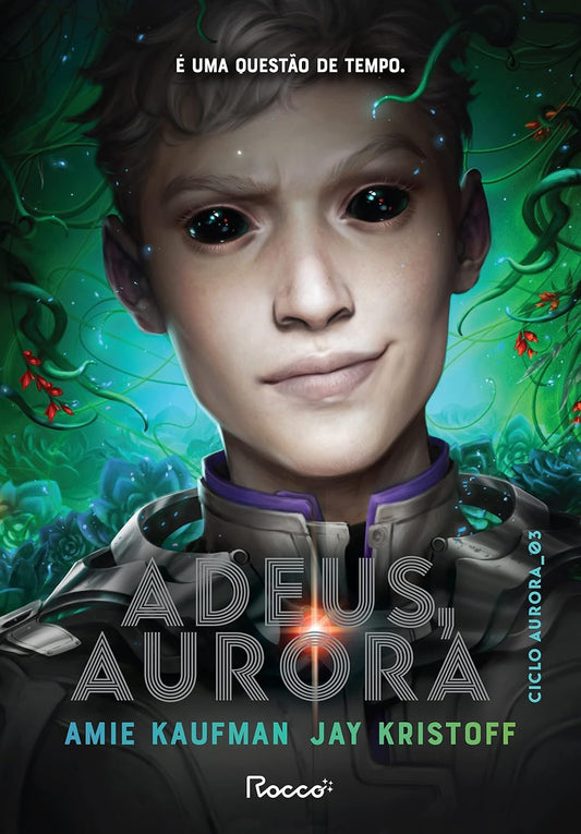 Adeus, Aurora (coleção: Ciclo Aurora - Vol.3)