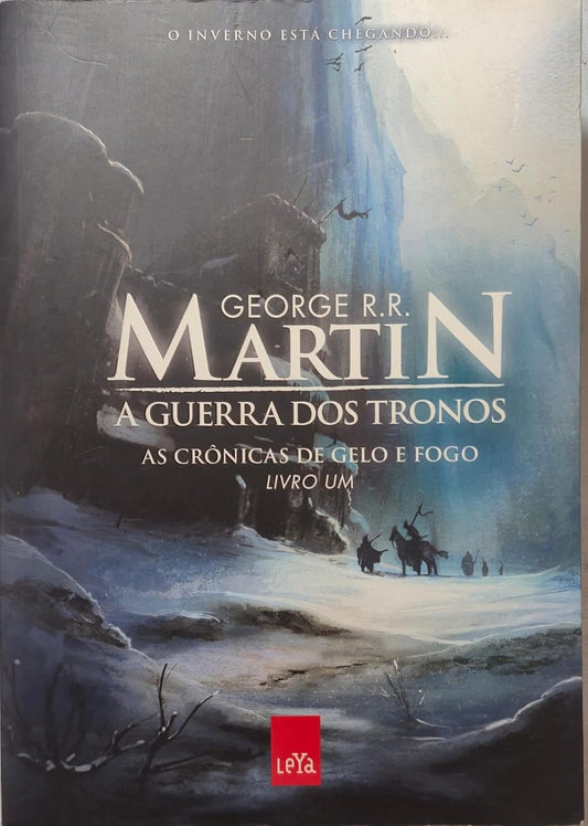 A Guerra dos Tronos (coleção: as Crônicas de Gelo e Fogo - Vol.1)