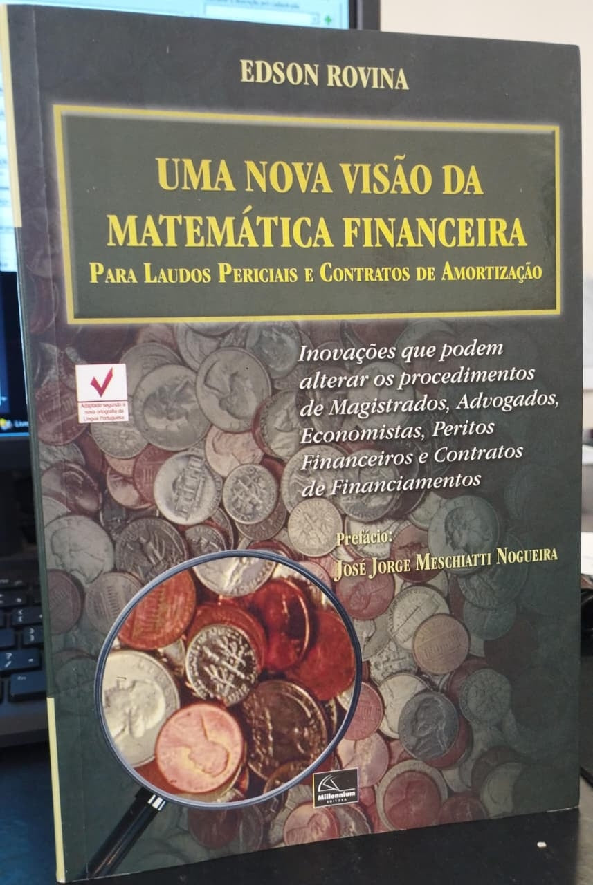 Uma Nova Visão da Matemática Financeira