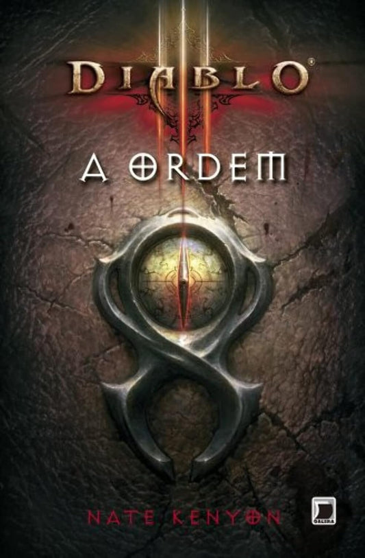 A Ordem (coleção: Diablo - Vol.3)