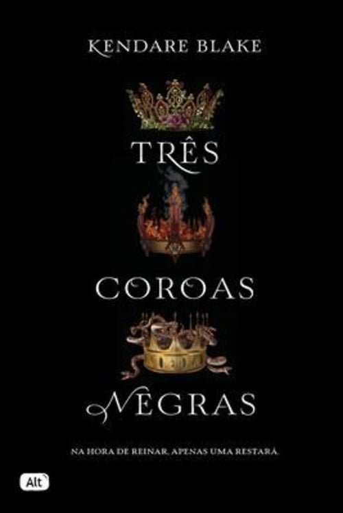 Três Coroas Negras (coleção: Três Coroas Negras - Vol.1)