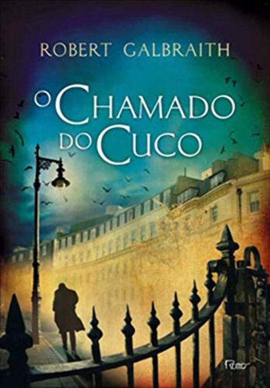 O Chamado do Cuco (coleção: Cormoran Strike - Vol.1)