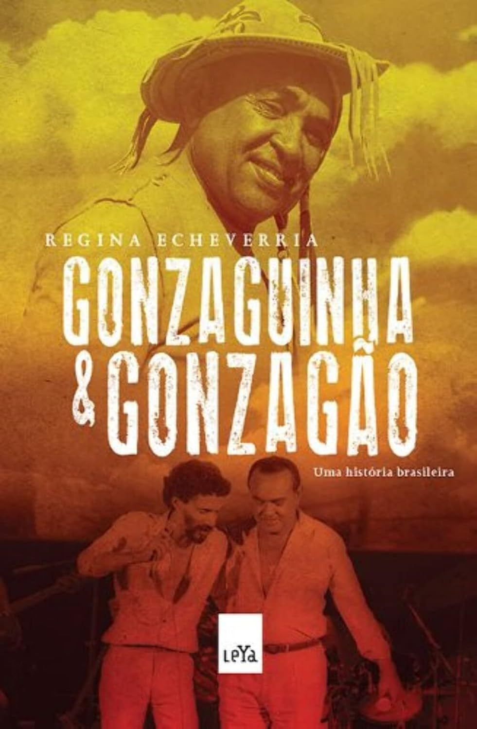 Gonzaguinha e Gonzagão: Uma História Brasileira