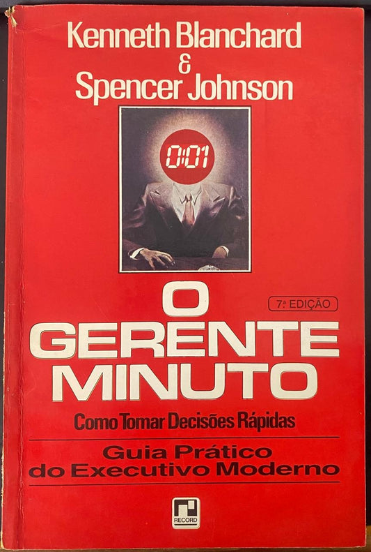 O Gerente Minuto: Como Tomar Decisões Rápidas