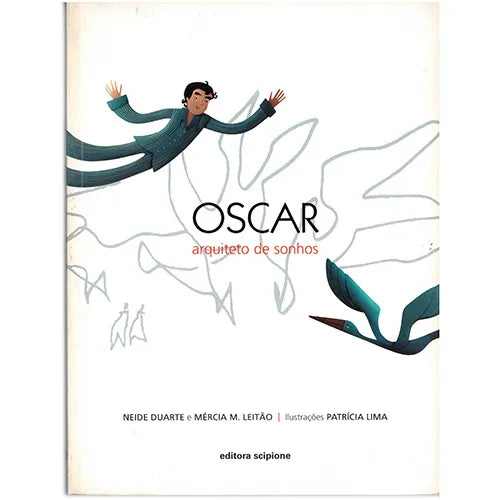 Oscar, Arquiteto de Sonhos